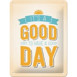 26196 Plakat 15 x 20cm It is a Good Day