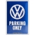 22194 Plakat 20 x 30cm VW Parking Only